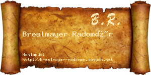 Breslmayer Radomér névjegykártya